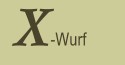 x-wurf1